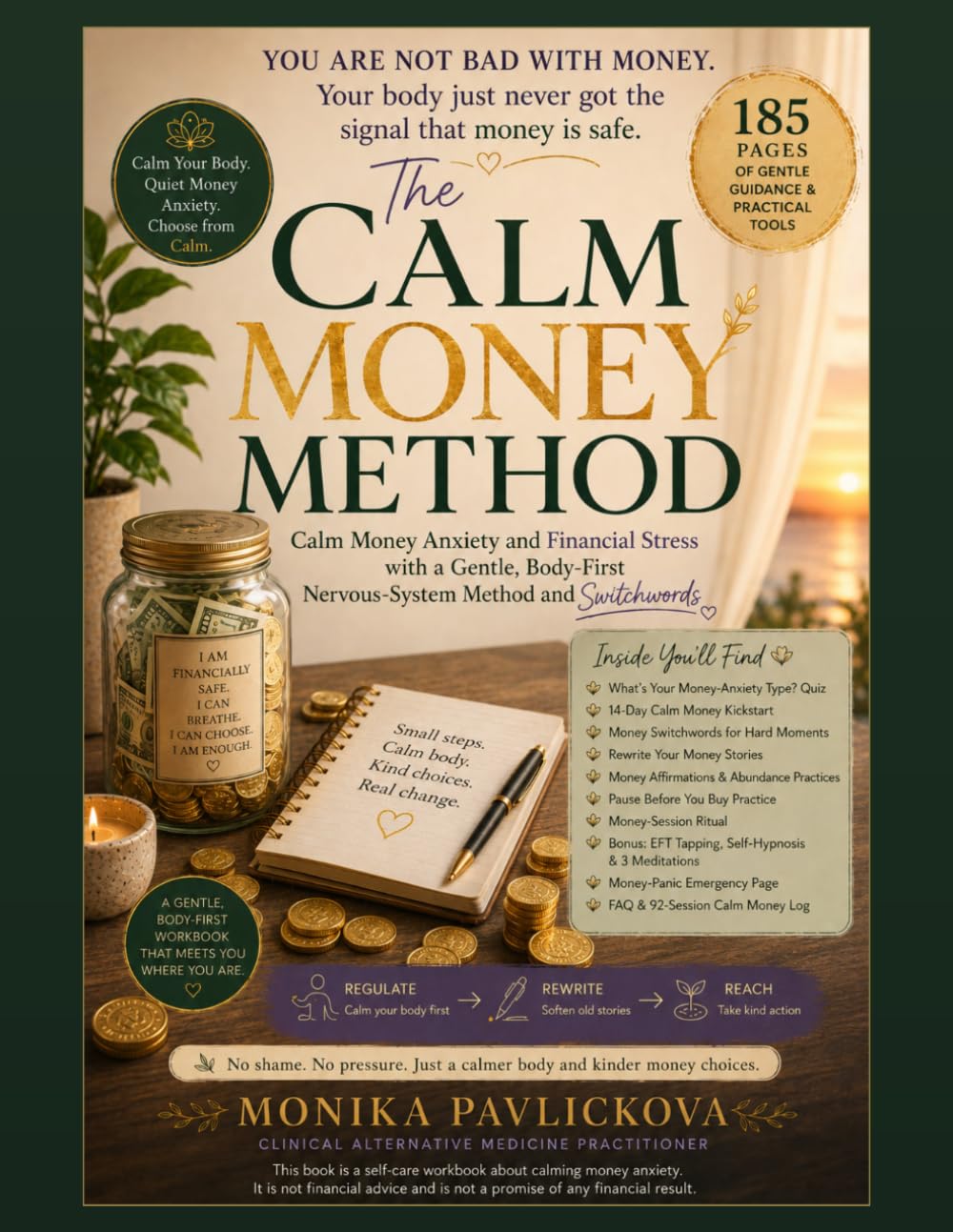 The Calm Money Method: Calm Money Anxiety and Financial Stress with a Gentle, Body-First Nervous-System Method and Switchwords