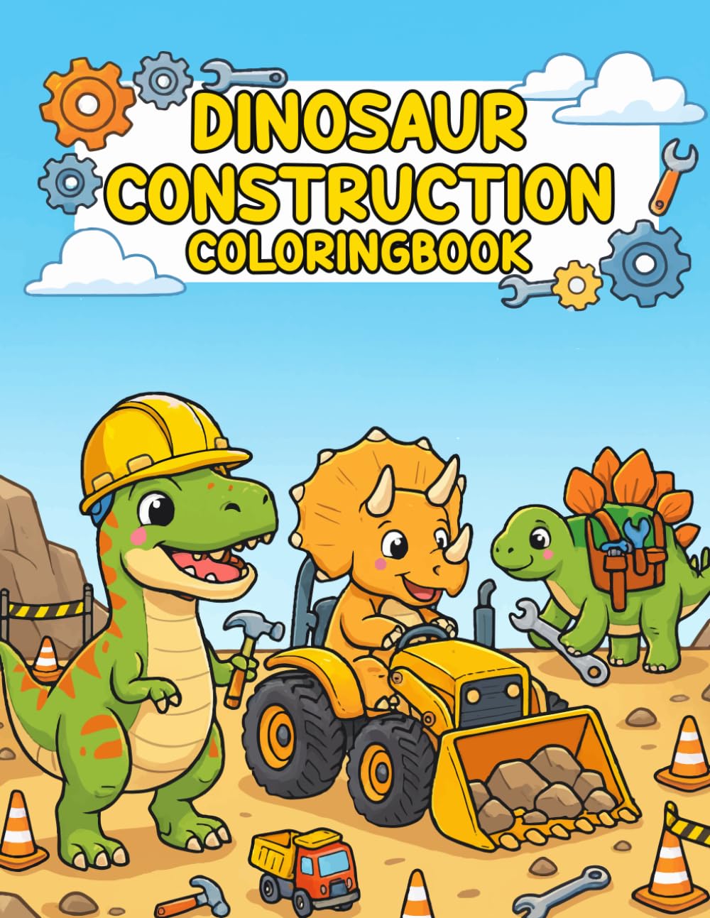 Dinosaur Construction Coloringbook: Creative Dinosaur Construction Adventures for Ages 3–8.