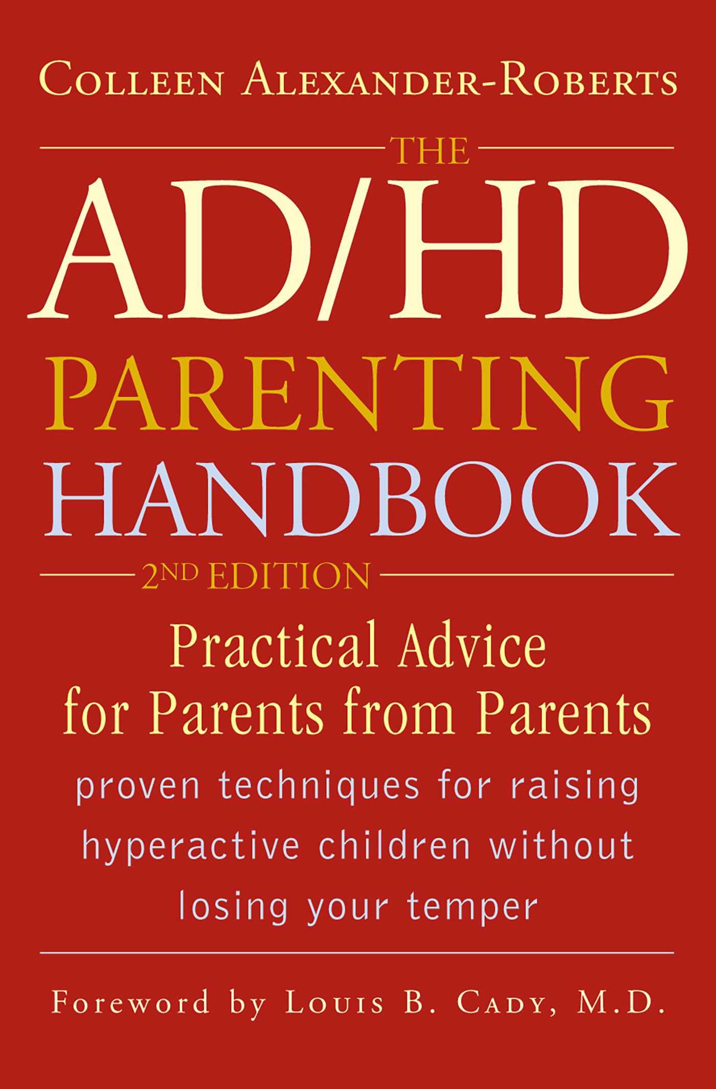 ADHD Parenting Handbook: Practical Advice for Parents from Parents