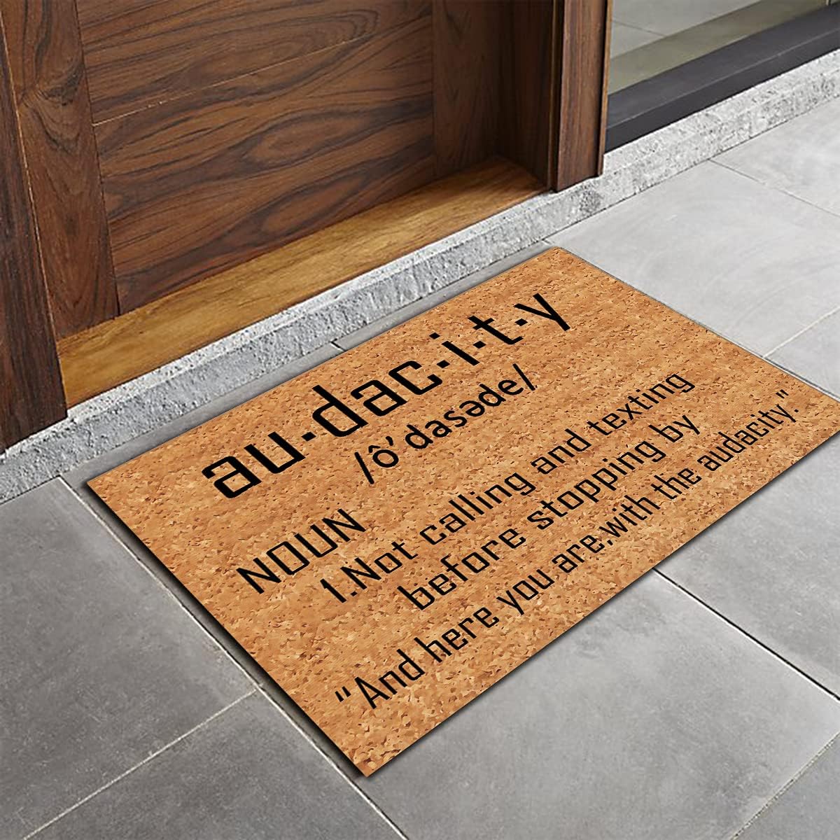 Funny Welcome Mat Personalized Doormat Audacity Call Or Text Before Stopping by (23.7 in X 15.6 in) Fabric Top with a Anti-Slip Rubber Back for The Entrance Way Indoor Front Porch Decor