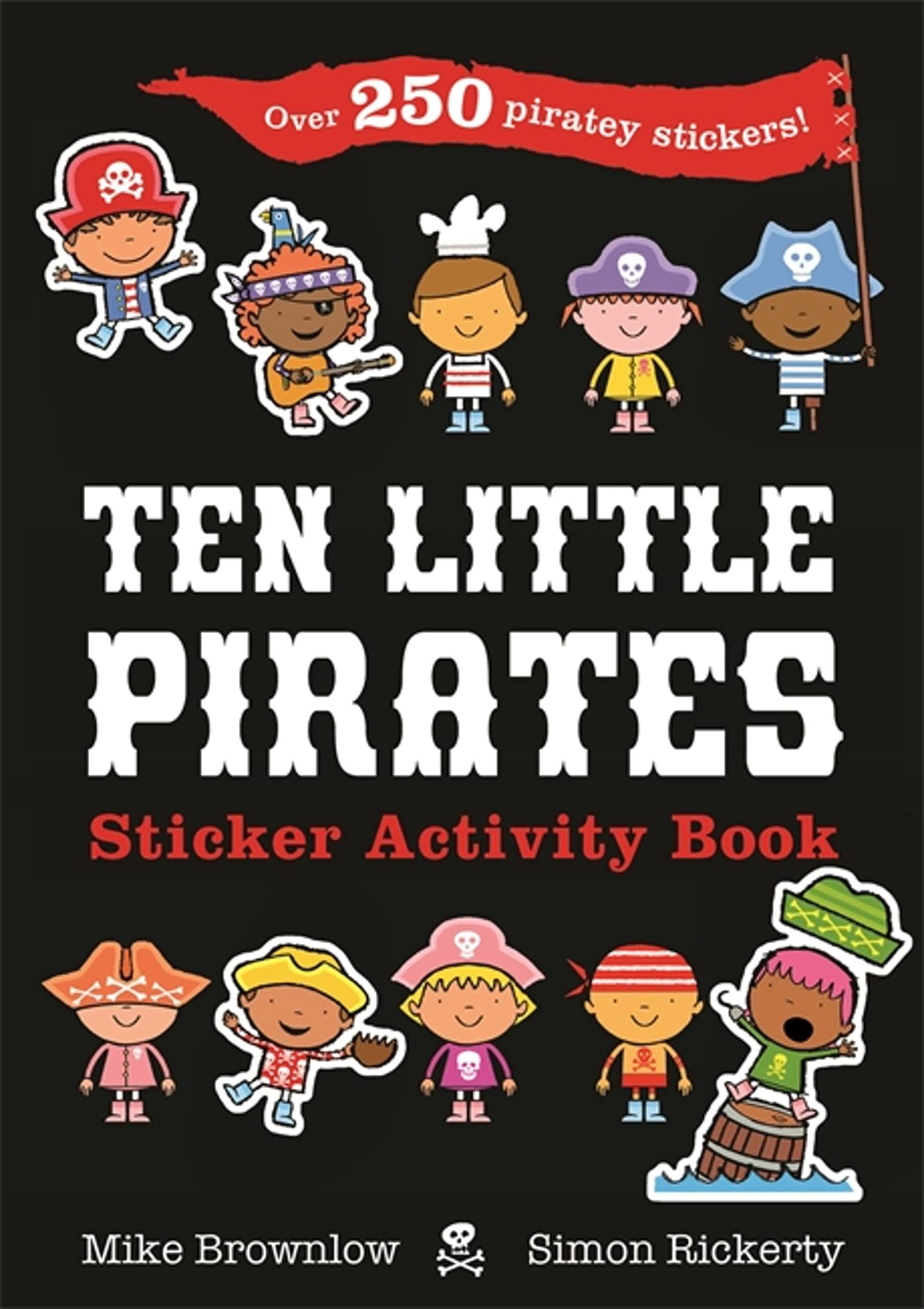 Ten Little Pirates Sticker Activity Book Paperback – Sticker Book, 11 July 2019