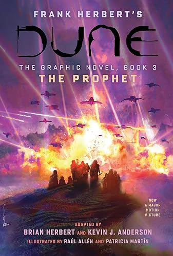 DUNE: The Graphic Novel, Book 3: The Prophet (Dune: The Graphic Novel, 3) (Volume 3) - Hardcover