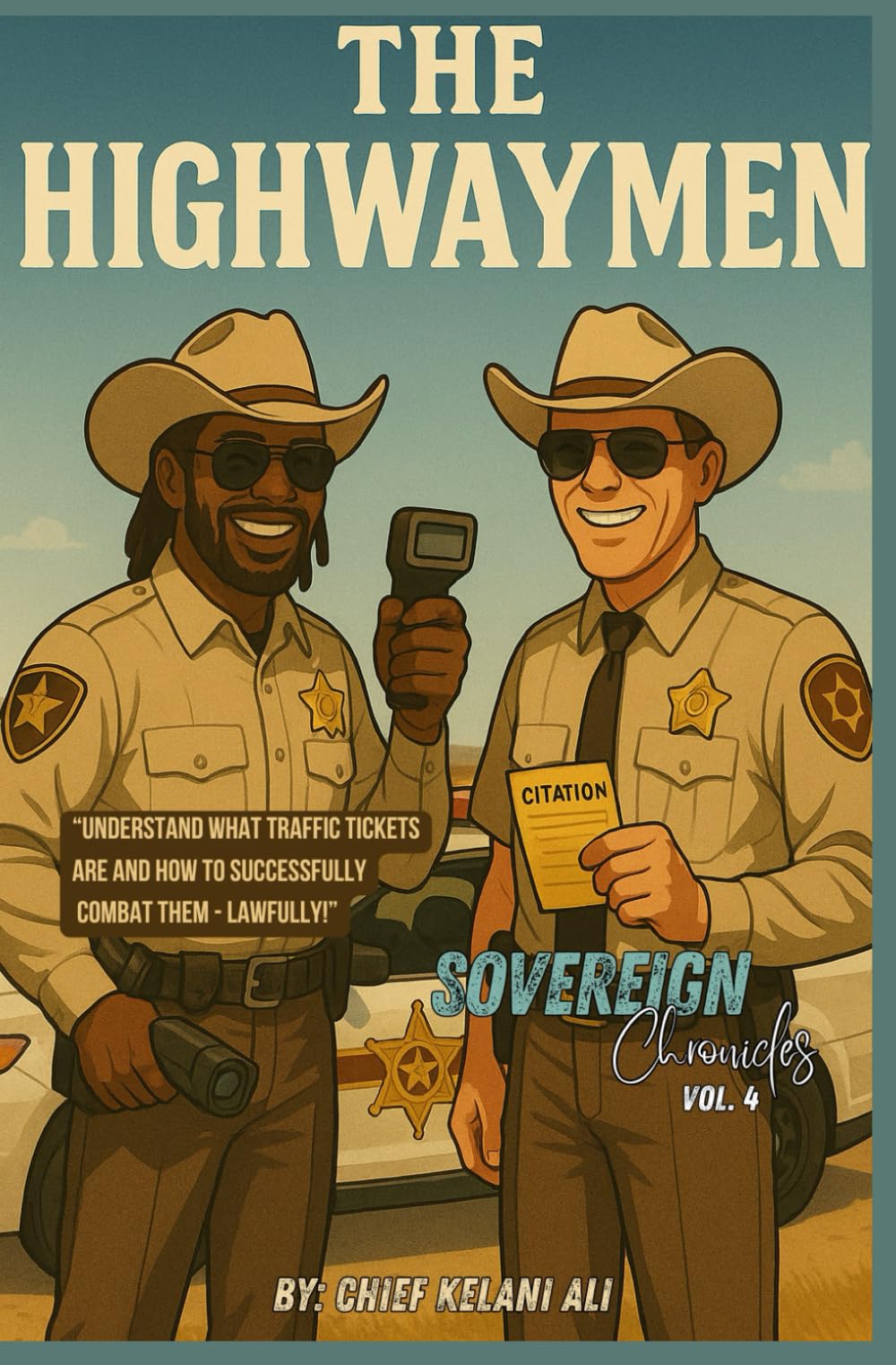 The Highway Men: Sovereign Chronicles Vol. 4