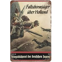 Vintage Funny - WW2 German Luftwaffe Paratroopers Over Holland - Retro Metal Tin Sign Kitchen Home Decor Pub Funny Novelty Coffee Shop Restroom Club Garden Farm Wall Decor Poster 8 X 12 Inch
