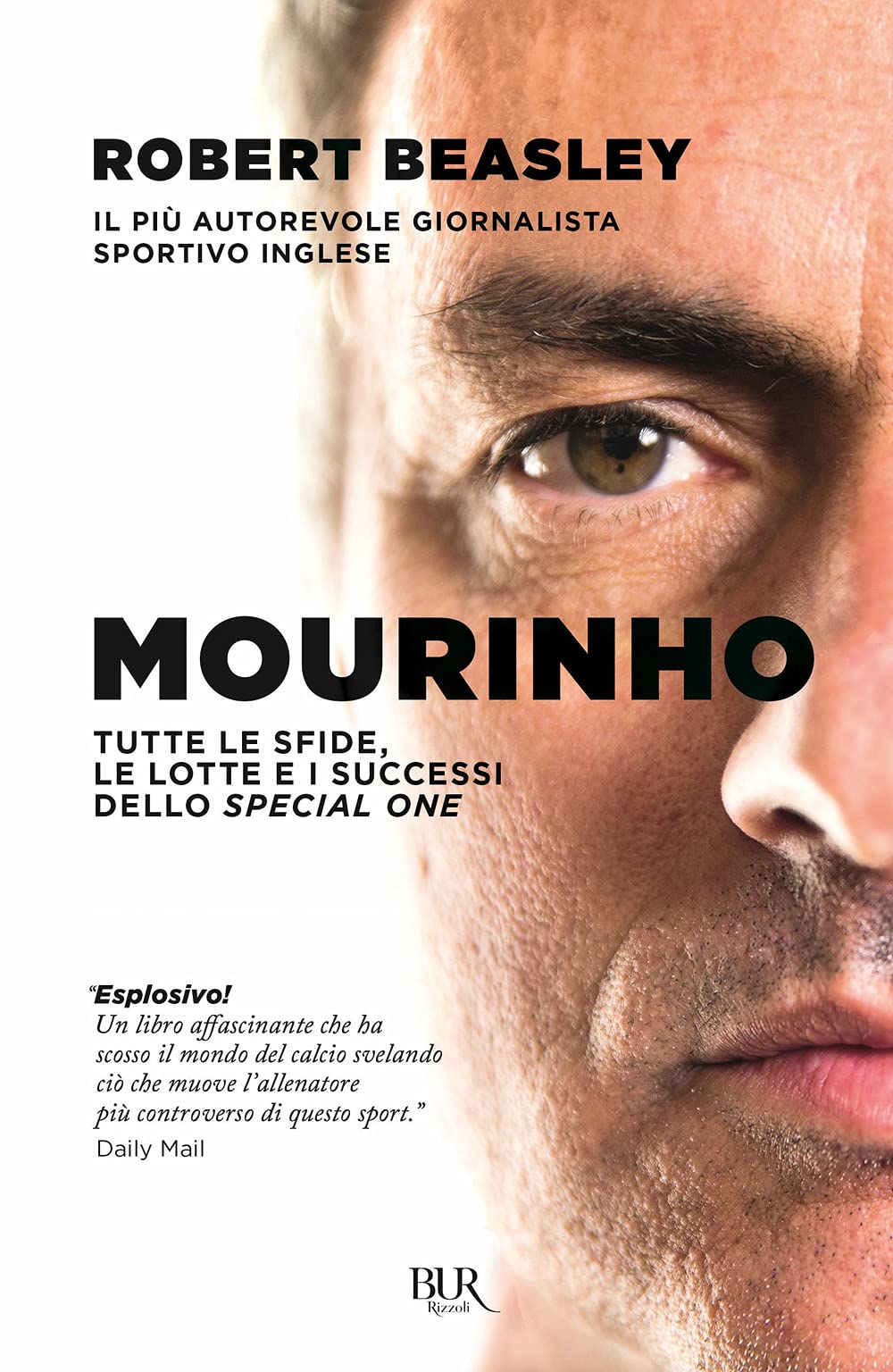 Mourinho. Tutte Le Sfide, Le Lotte E I Successi Dello Special One - 4