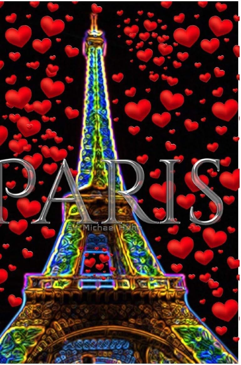 paris neon red hearts Eiffel tower creative blank journal valentine's edition: paris neon red hearts creative blank journal valentine's edition