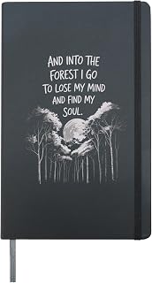 And Into The Forest I Go To Lose My Mind And Find My Soul Hardcover Journal, Black