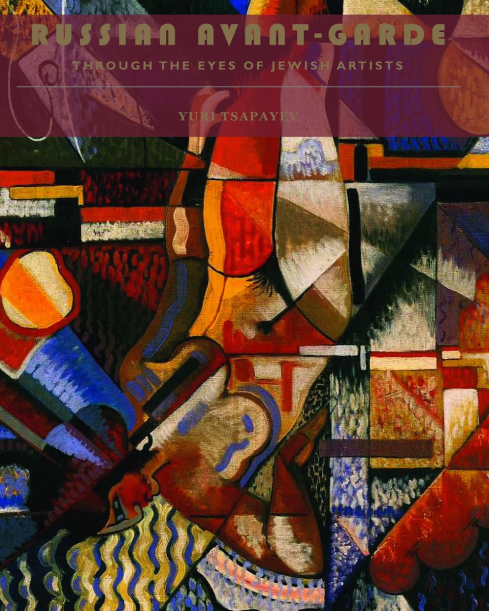 Russian Avant-Garde Through the Eyes of Jewish Artists