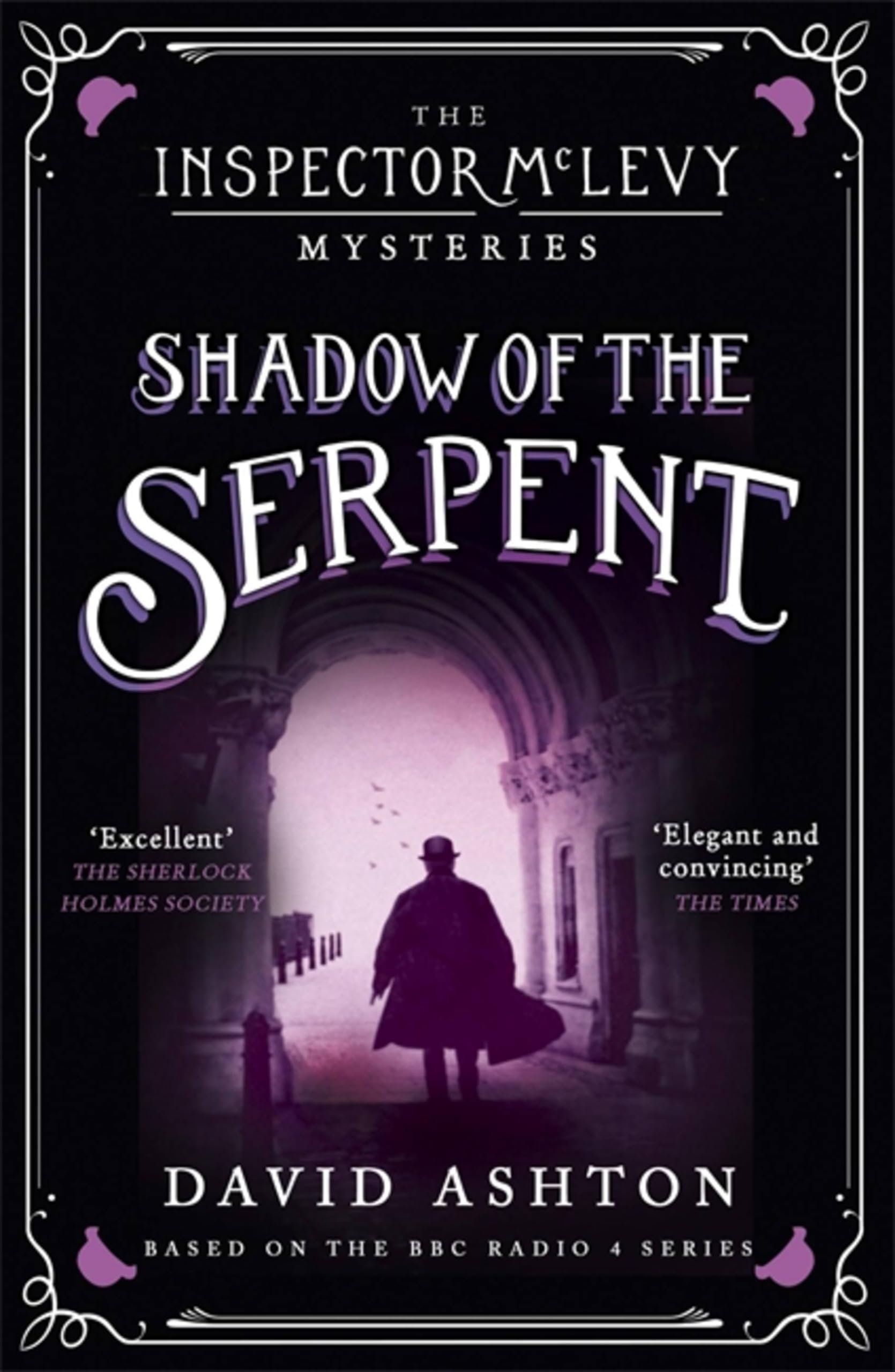 Shadow of the Serpent by David Ashton (Paperback Book)
