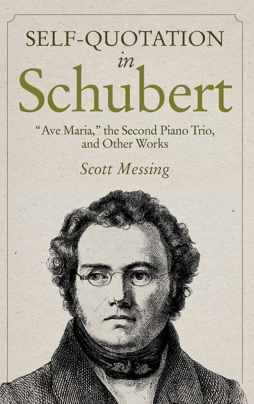 Self-Quotation in Schubert livre musique de chambre Ave Maria et Second Piano Trio