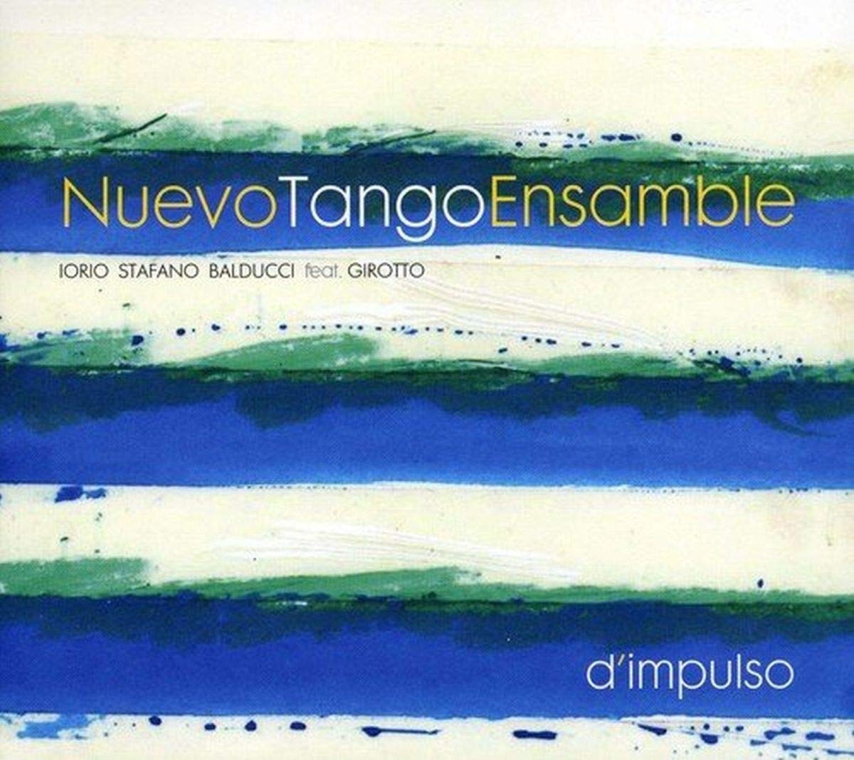 Nuevo Tango Ensemble - D'Impulso