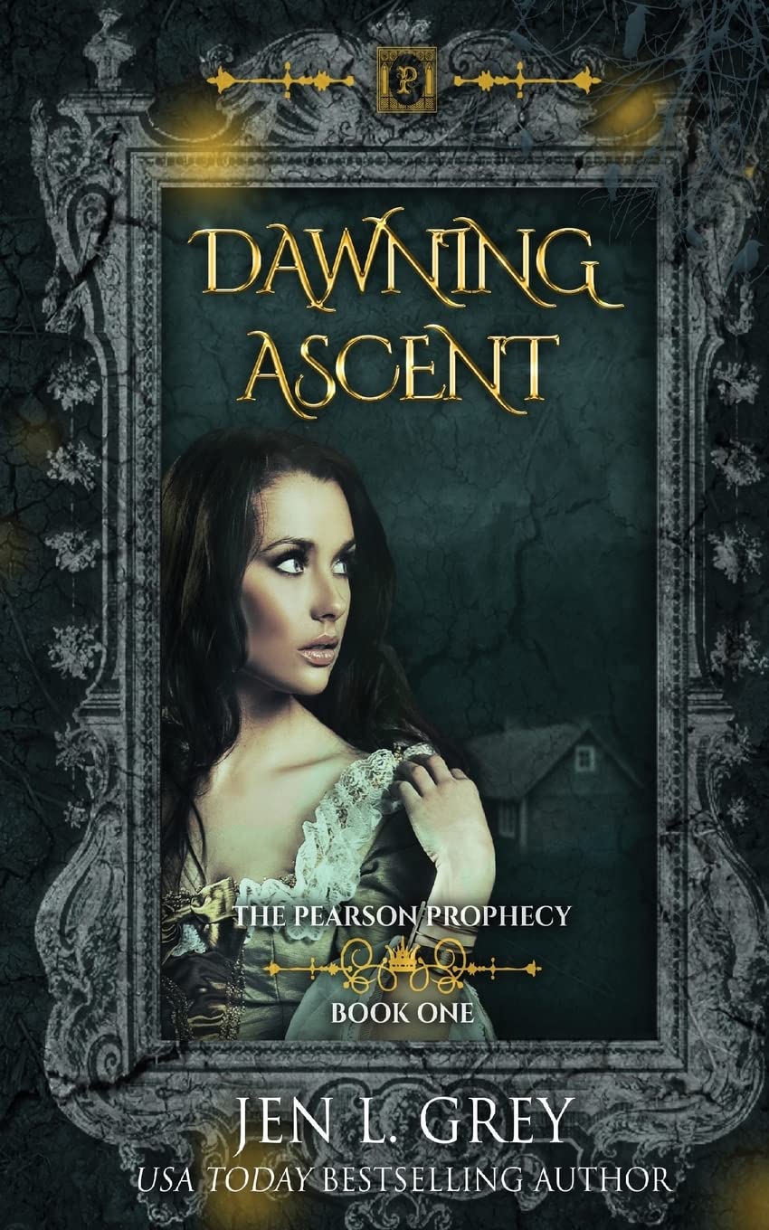 Dawning Ascent: 1 (The Pearson Prophecy)