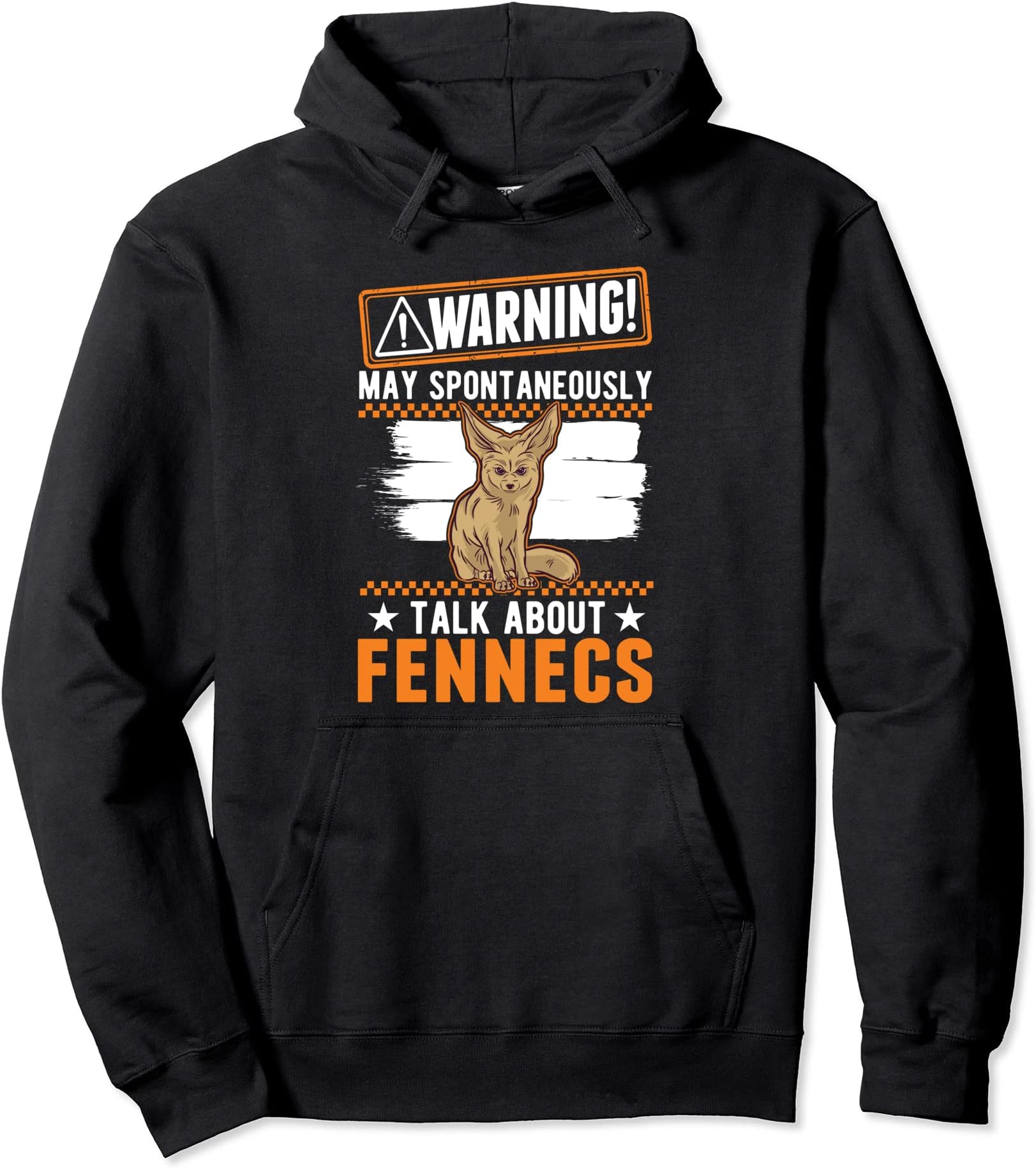 Desert Fox Fennec Fox ClothingMay spontaneously talk about Fennecs Pullover Hoodie