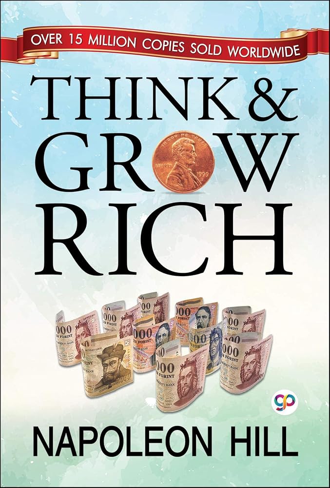 Think and Grow Rich ebook (GP Self-Help Collection 2)