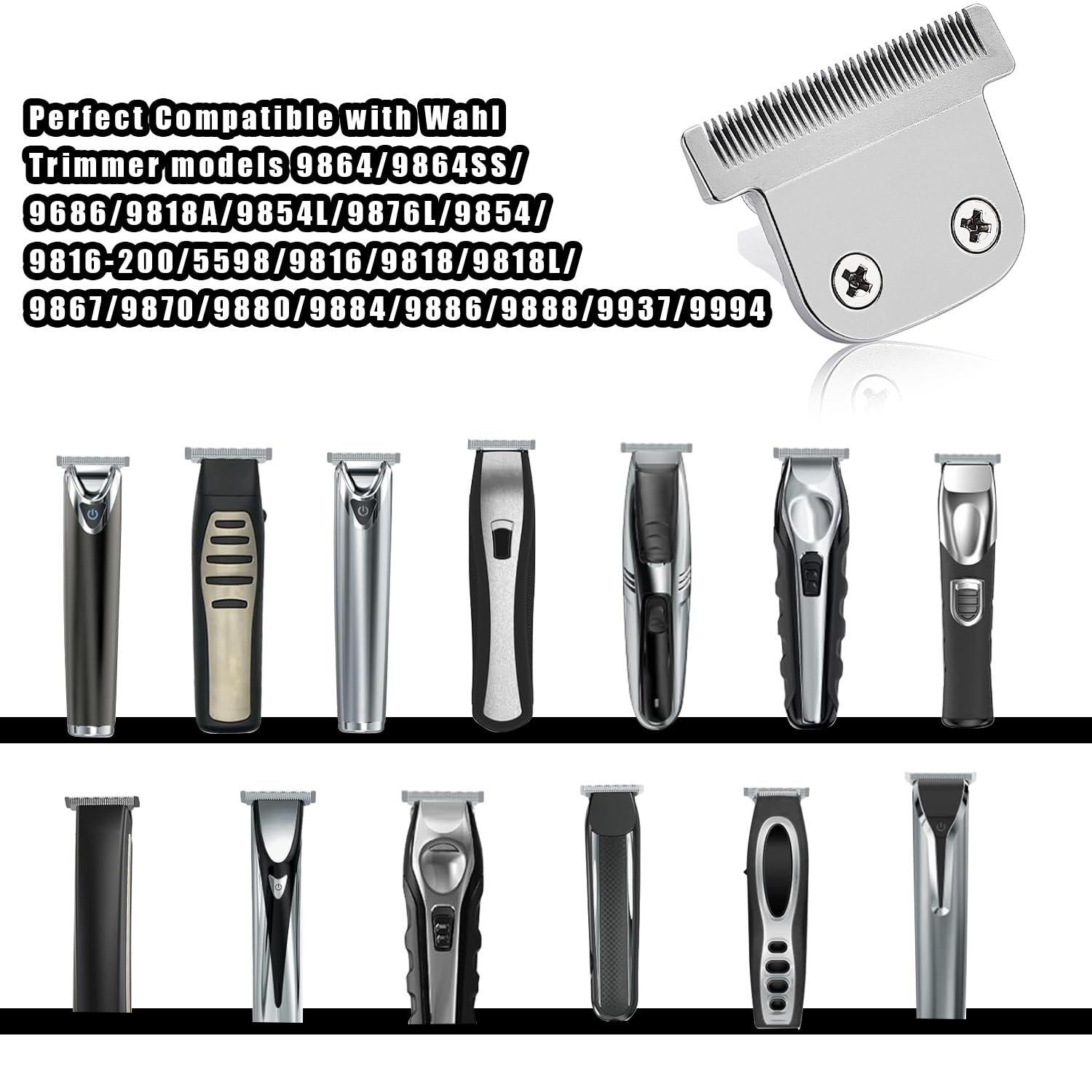 Replacement Detachable T Blade Compatible with Wahl T Blades for Trimmer Models 9864/9864SS/9686/9818A/9854L/9876L/9854