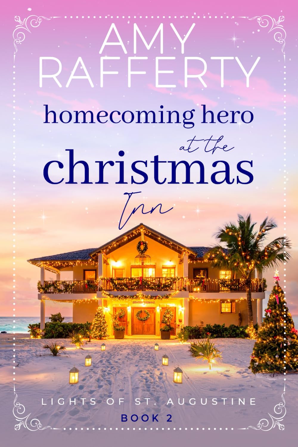 Homecoming Hero at the Christmas Inn (Lights of St. Augustine)