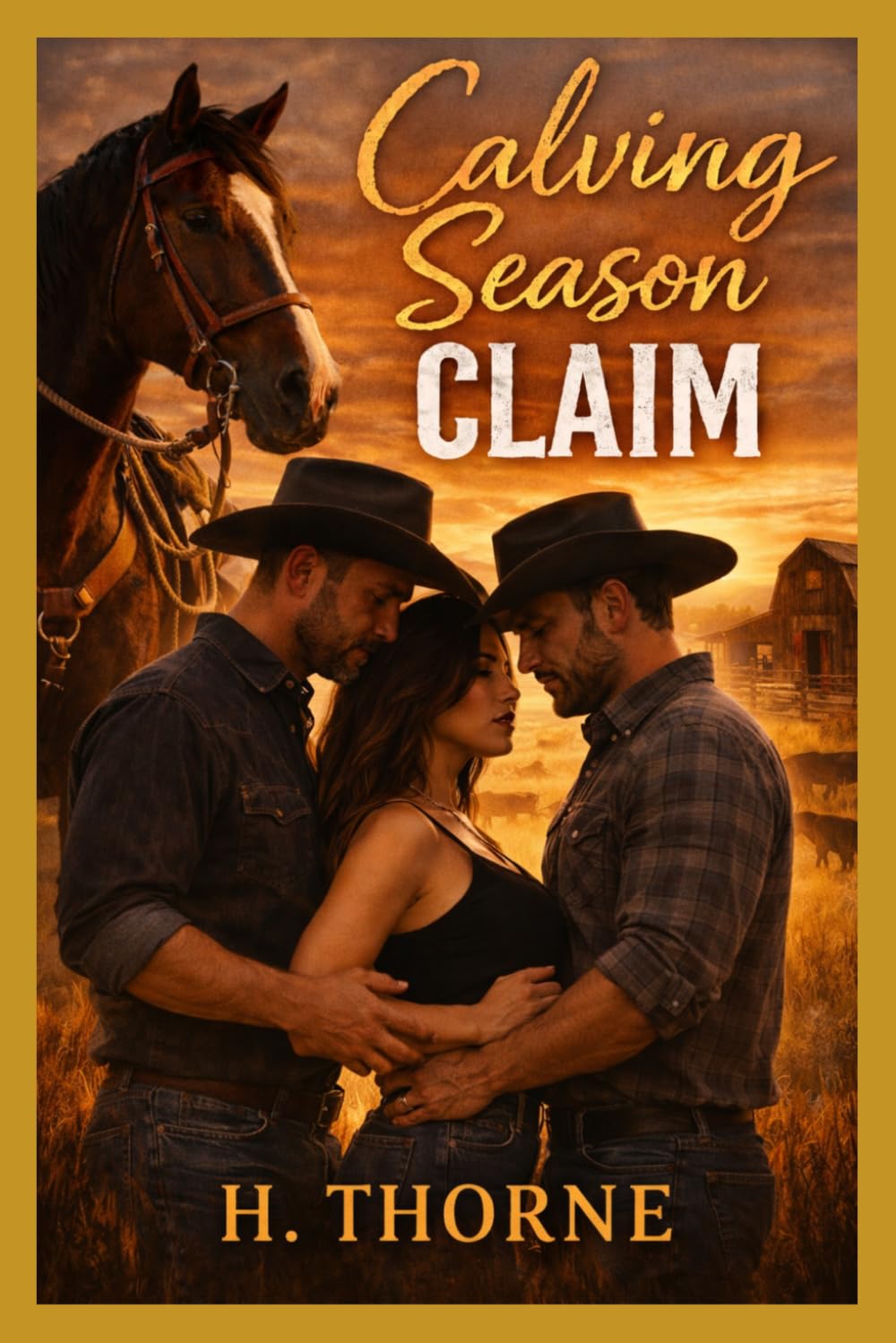 Calving Season Claim: A High Heat Spicy Menage Romance With Smutt Book Series Energy, Erotic romance tension and HEA (Better in Twos : Reverse Harem Series)