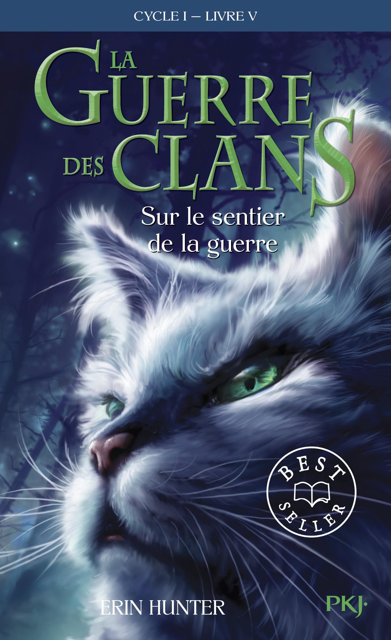 La guerre des clans Cycle I/Tome 5/Sur le sentier de la guerre: 05