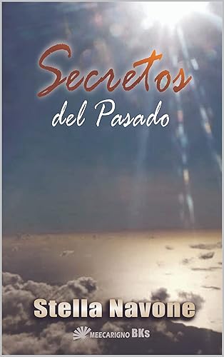 Secretos Del Pasado (Spanish Edition)