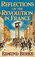 Reflections on the Revolution in France cover