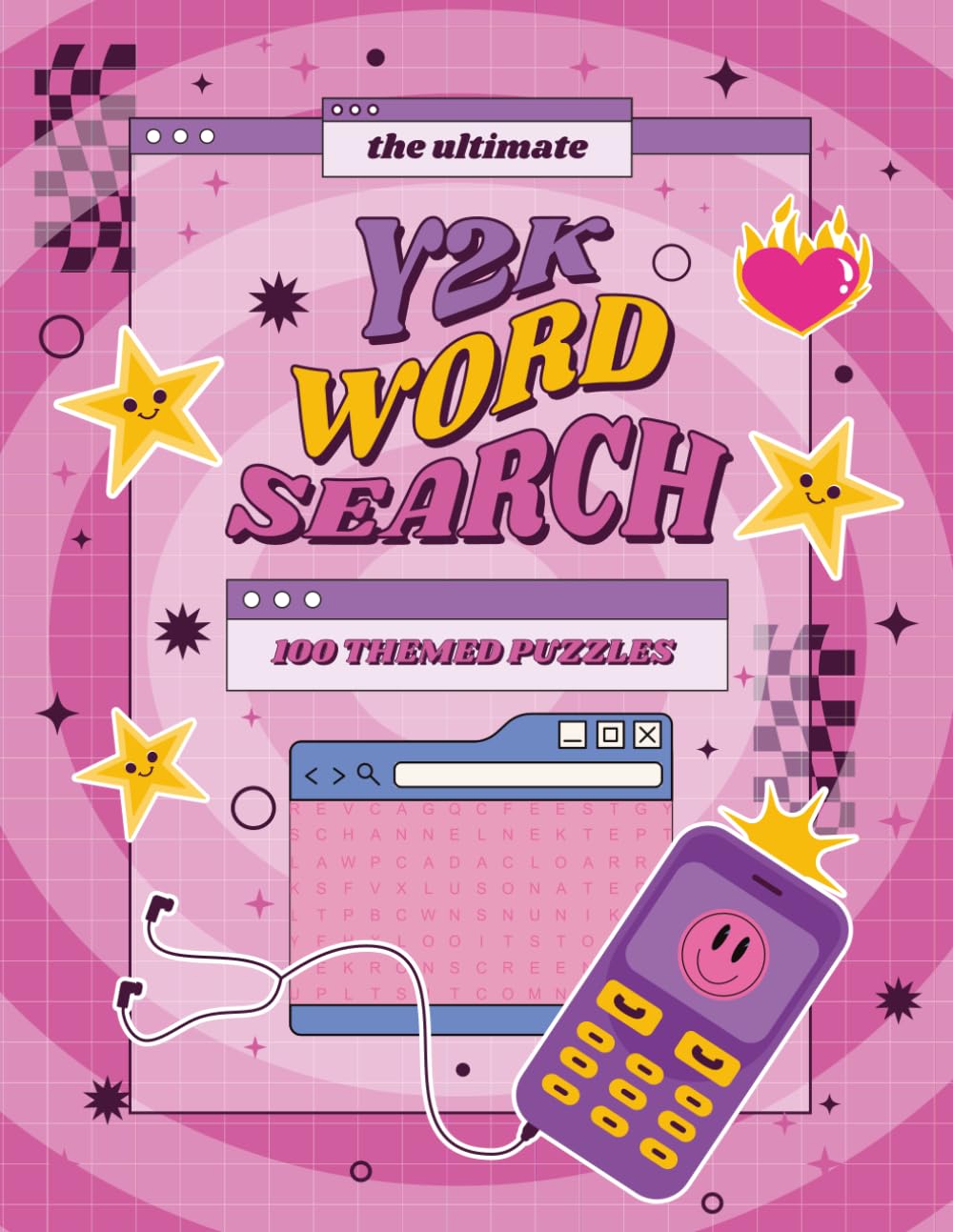 Y2K Totally 2000s Word Search Puzzle Book for Adults: 100 Nostalgic Puzzles Packed with Y2K Slang, AIM, Myspace, Flip Phones, and Throwback Fun for Millennials