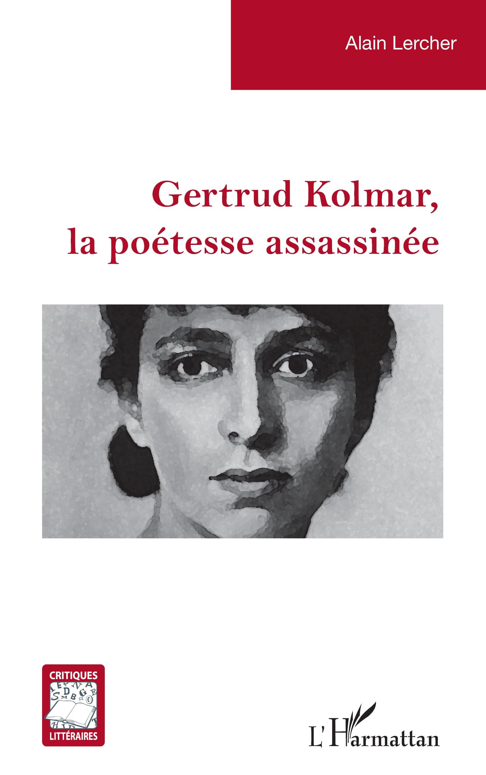 Gertrud Kolmar, la poétesse assassinée (Critiques Littéraires) (French Edition)