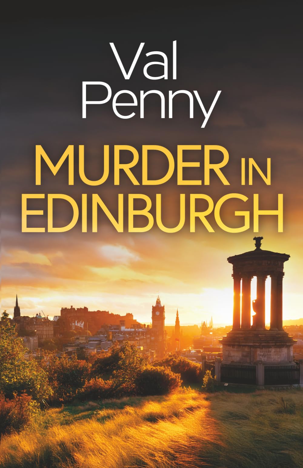 MURDER IN EDINBURGH an absolutely gripping Scottish crime mystery (Detective Hunter Wilson Mysteries)