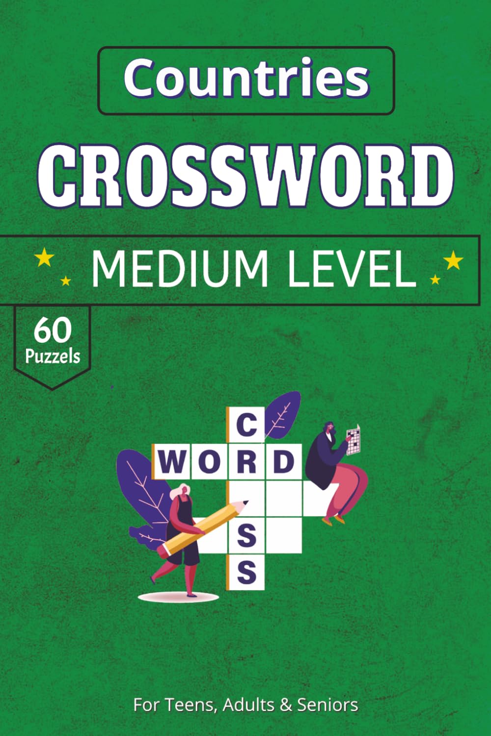 Countries Crossword Puzzles Book: Morning Rituals for the Global Citizen and International Explorer