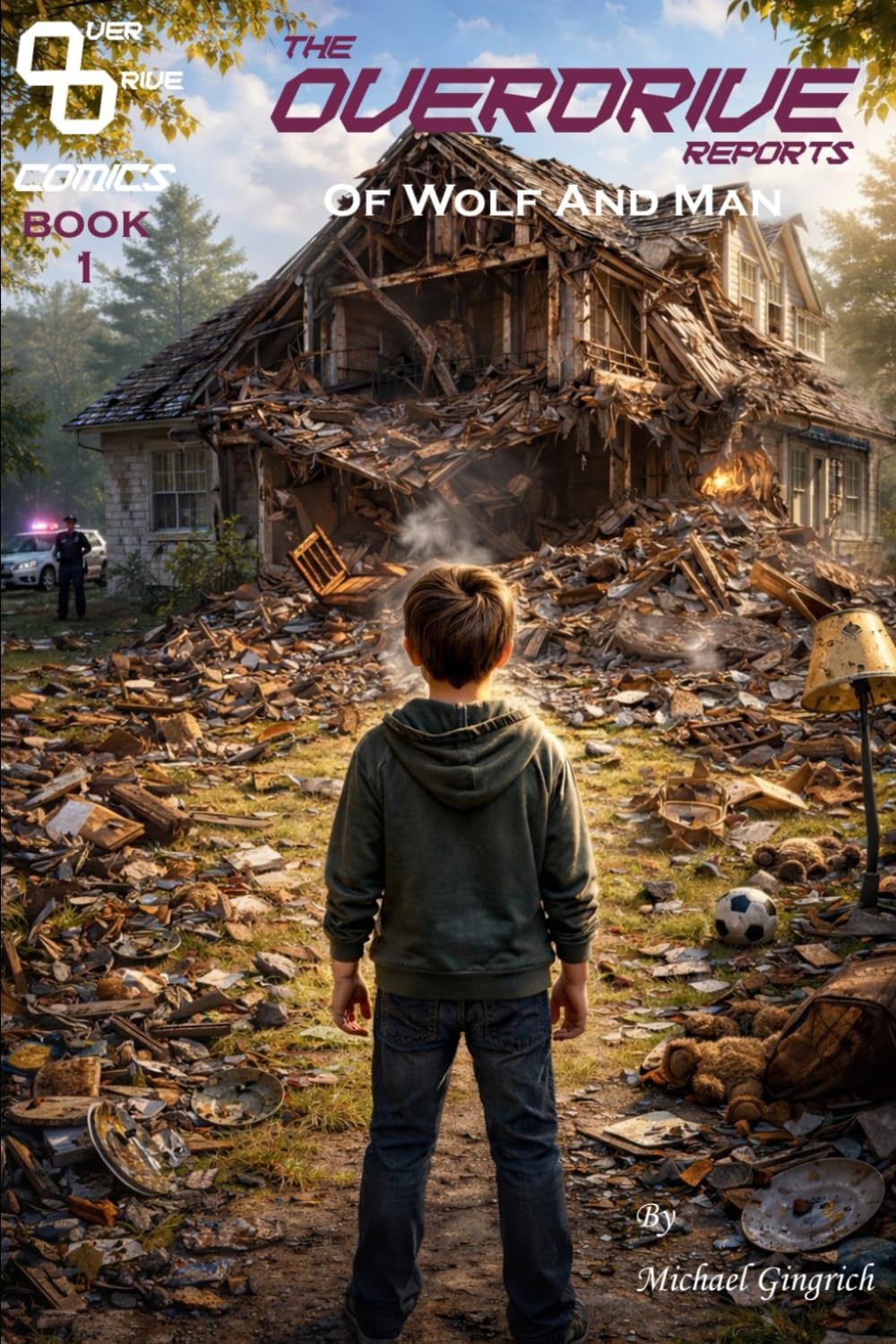 The Overdrive Reports: Book 1 - Of Wolf & Man