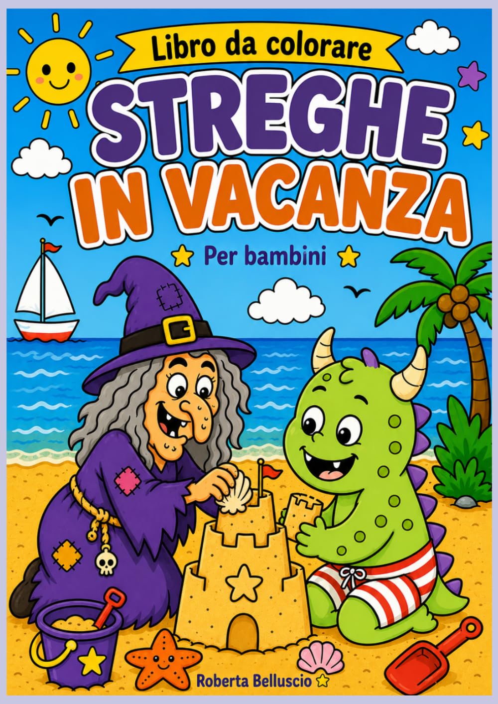 Libro da colorare streghe in vacanza: Per bambini
