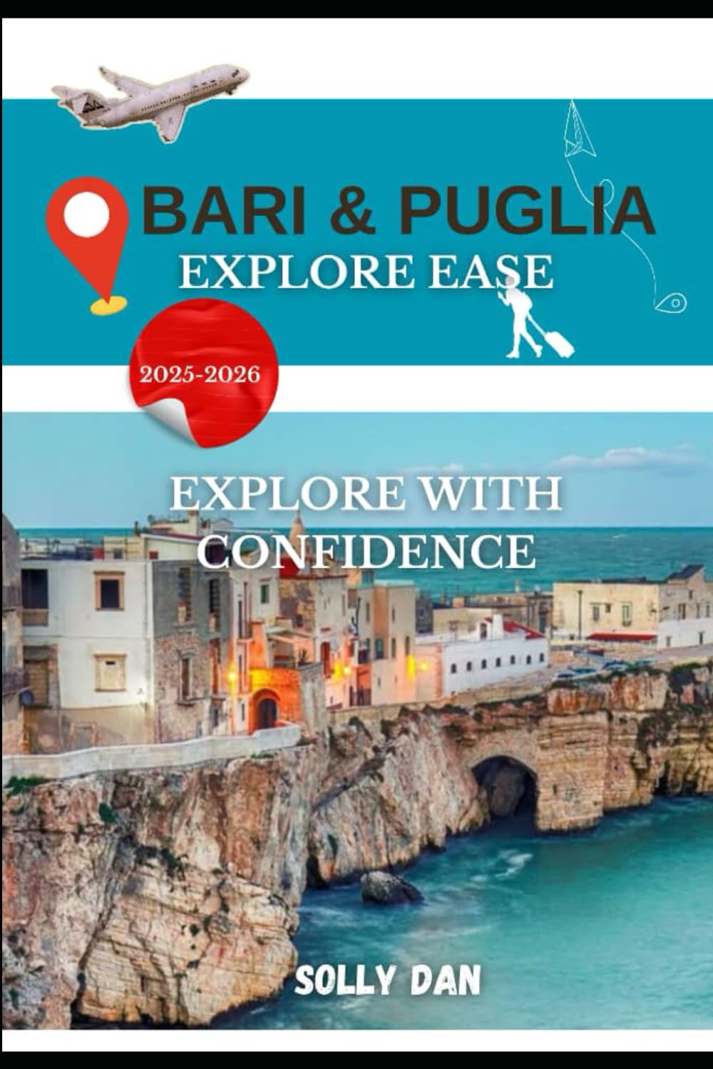 BARI AND PUGLIA EXPLORE EASE: EXPLORE WITH CONFIDENCE