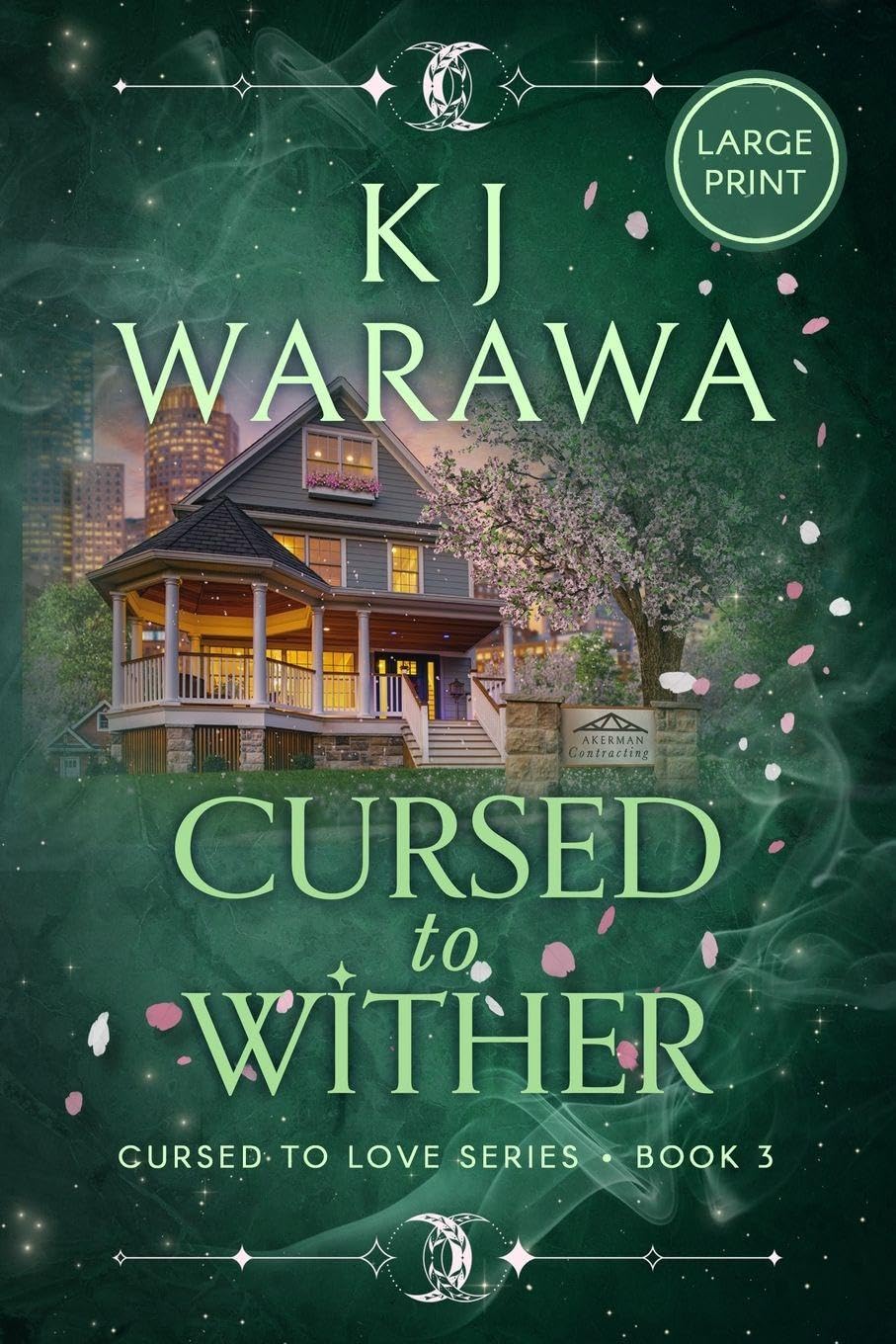 Cursed to Wither: A Witchy Age-Gap Paranormal Romance (Large Print): 3 (Cursed to Love (Large Print))