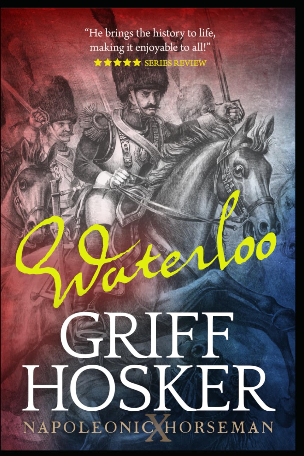 Waterloo! (Napoleonic Horseman)