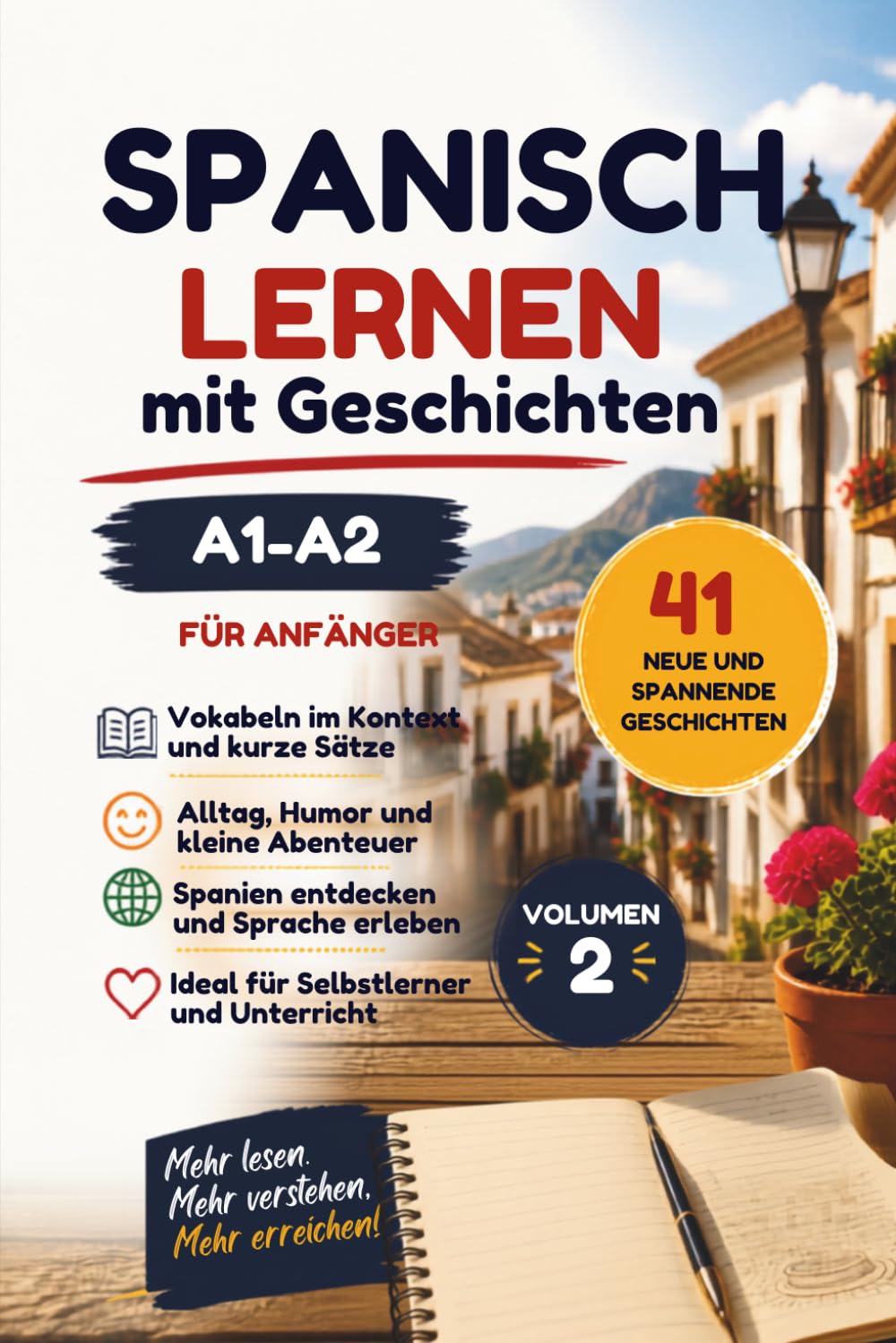 Spanisch lernen mit Kurzgeschichten (A1–A2): 41 einfache Geschichten für Anfänger – schnell & mit Spaß Spanisch verstehen