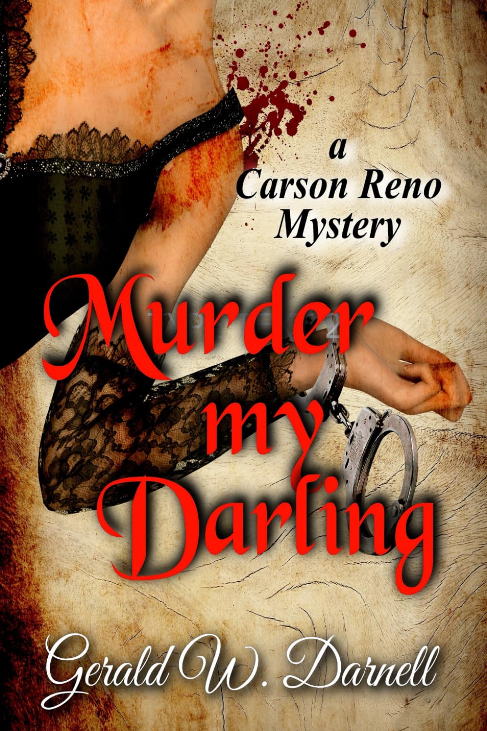 Murder my Darling: Carson Reno Mystery Series Book 17