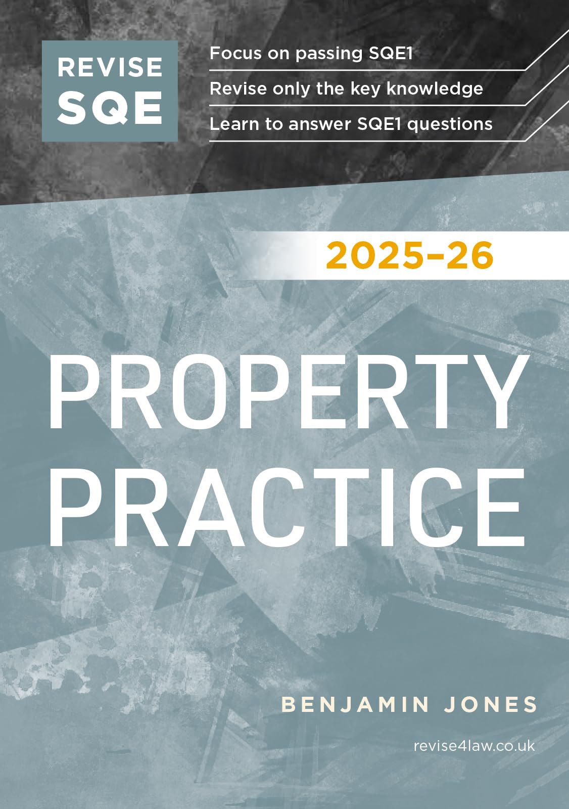 Revise SQE Property Practice 2025/26 by Benjamin Jones, Amy S... - 9781917183444