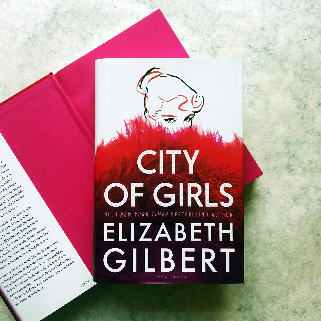 City of Girls: The Sunday Times Bestseller (Bloomsbury Publishing)
