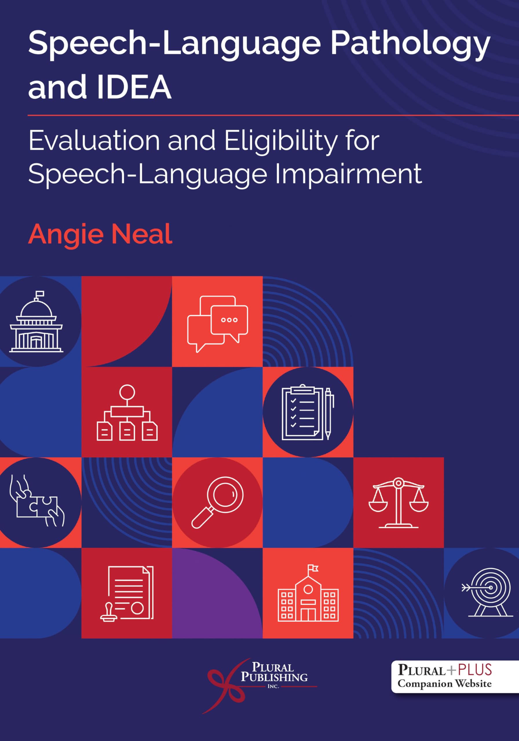 Speech-Language Pathology and IDEA: Evaluation and Eligibility for Speech-Language Impairment