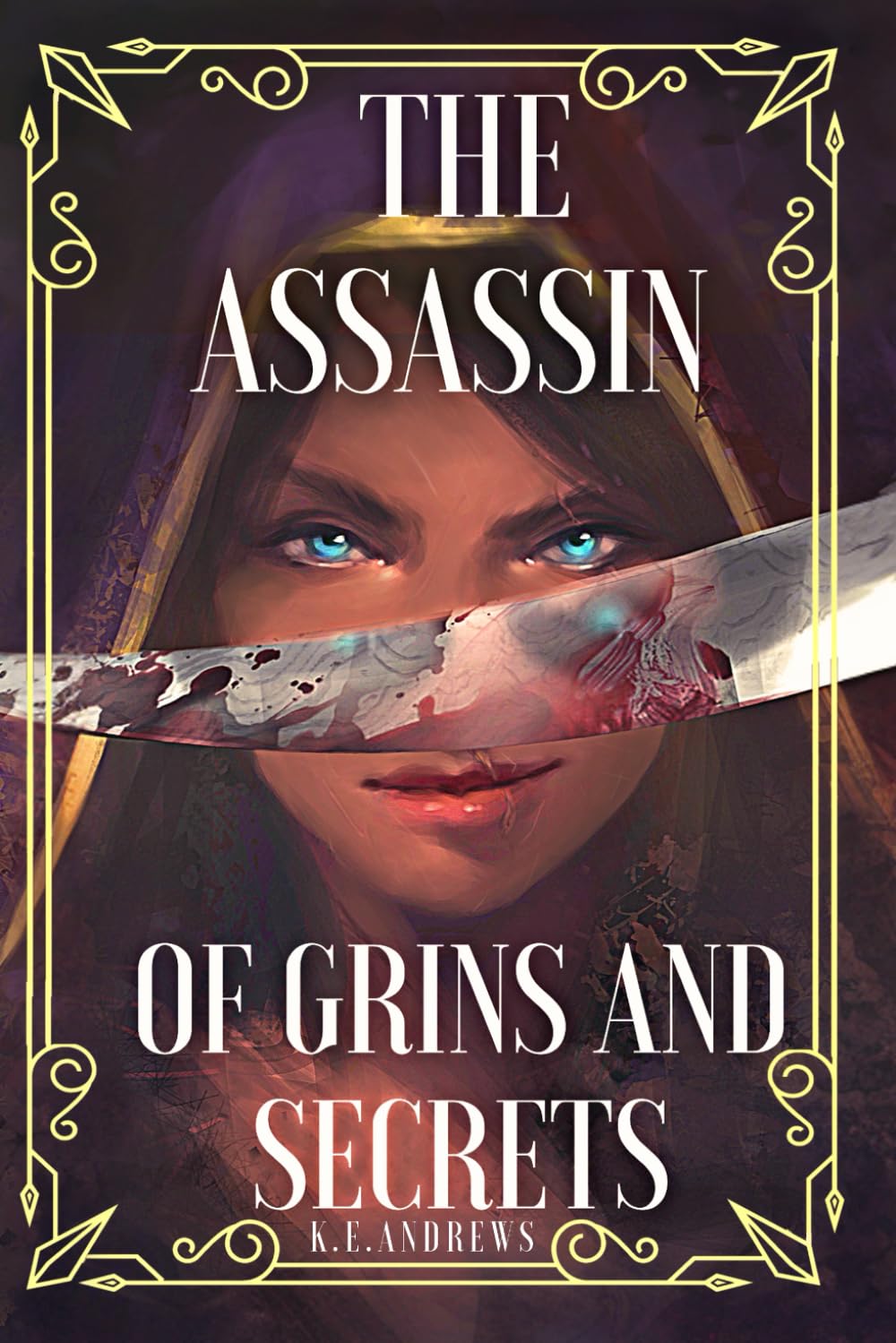 The Assassin of Grins and Secrets (The Grinning Assassin)