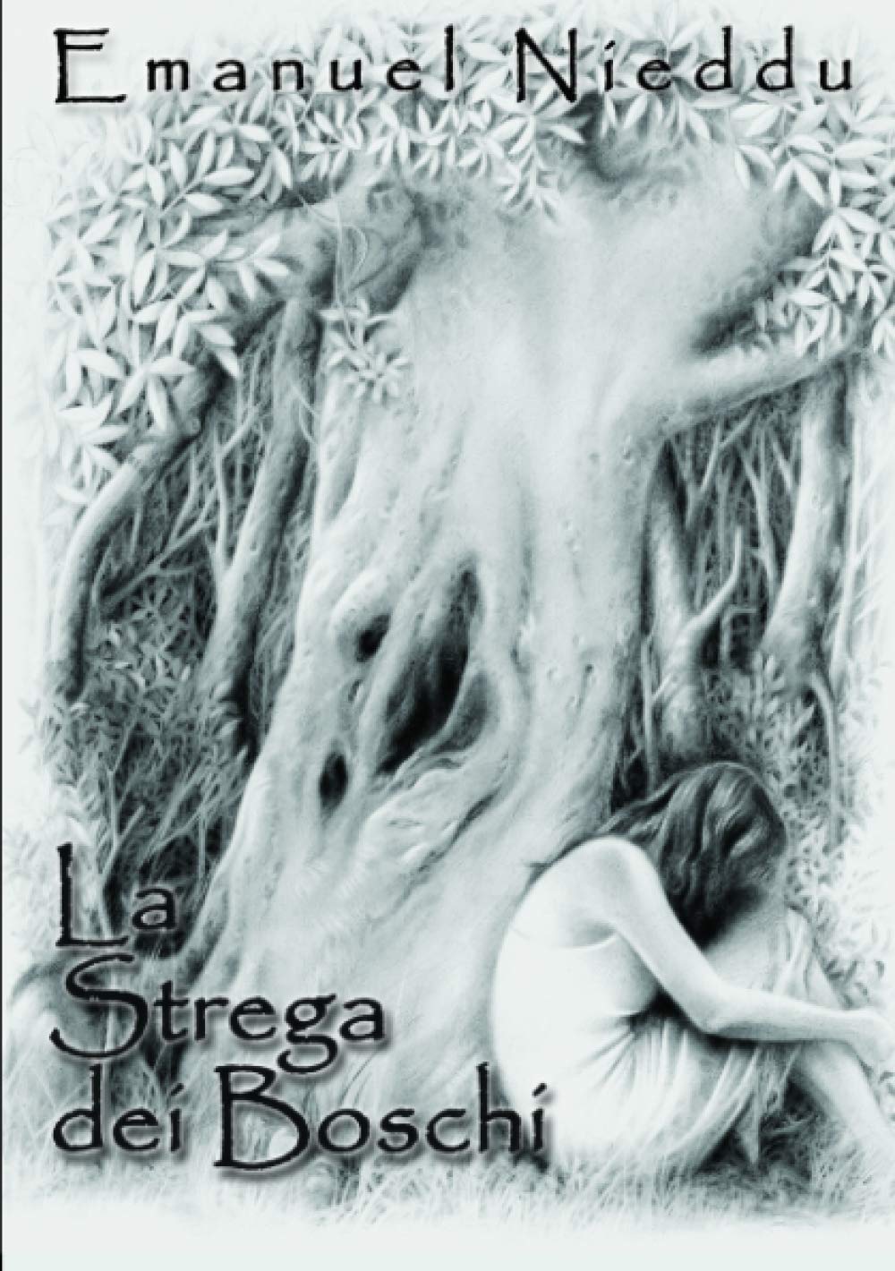 La Strega dei boschi