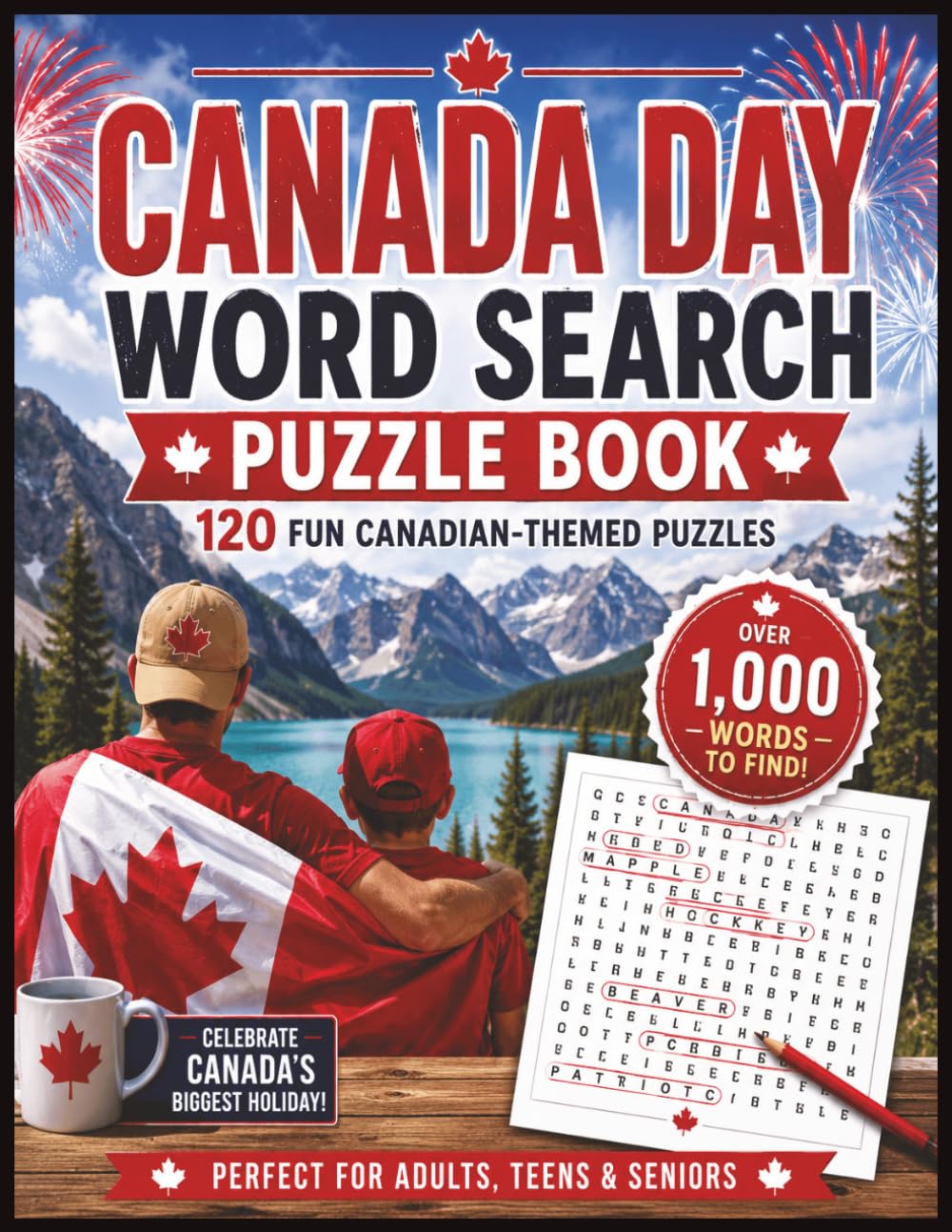 Canada Day Celebration Word Search: 120 Fun Outdoor-Themed Puzzles