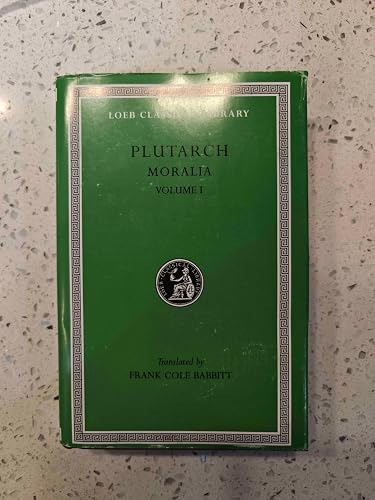Moralia, Volume I: The Education of Children. How the Young Man