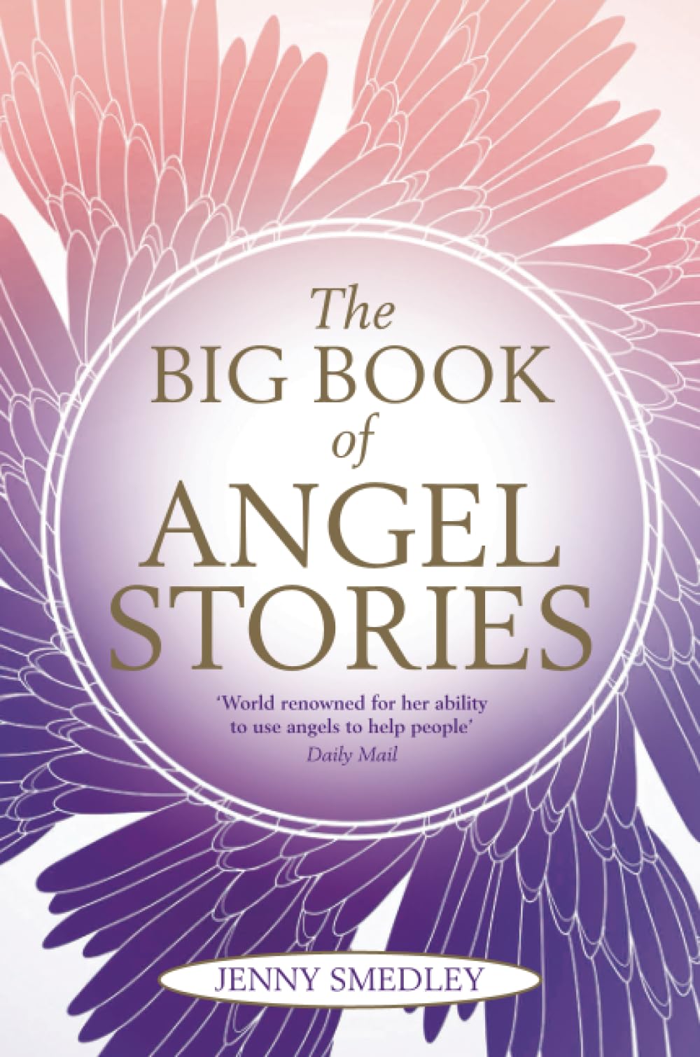The Big Book of Angel Stories - Smedley, Jenny