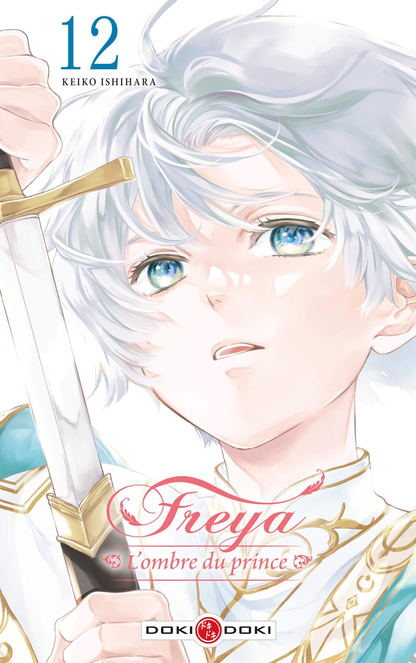 Freya - L'ombre du prince - vol. 12 - Keiko Ishihara - Bamboo Eds - broché - Manga