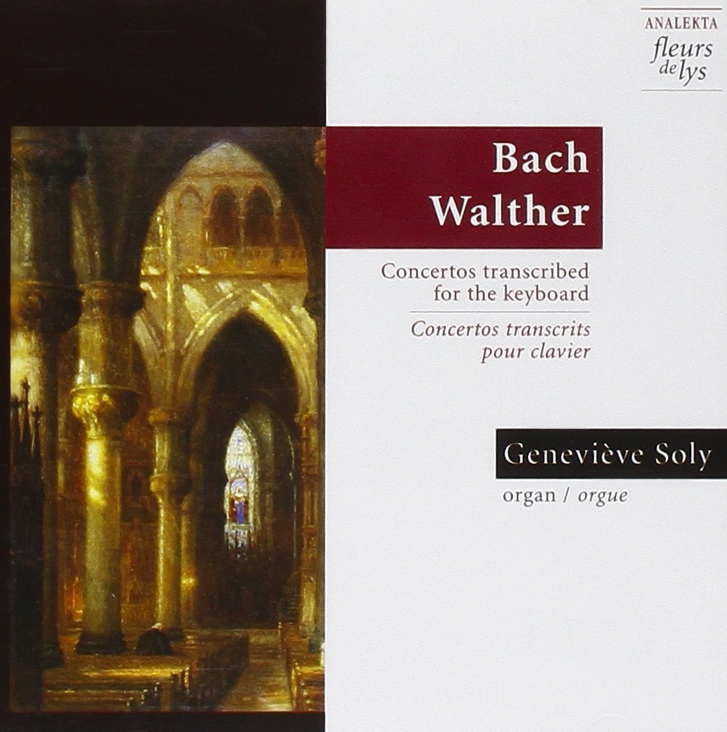 Concertos Transcribed For [Audio CD] BACH & WALTHER