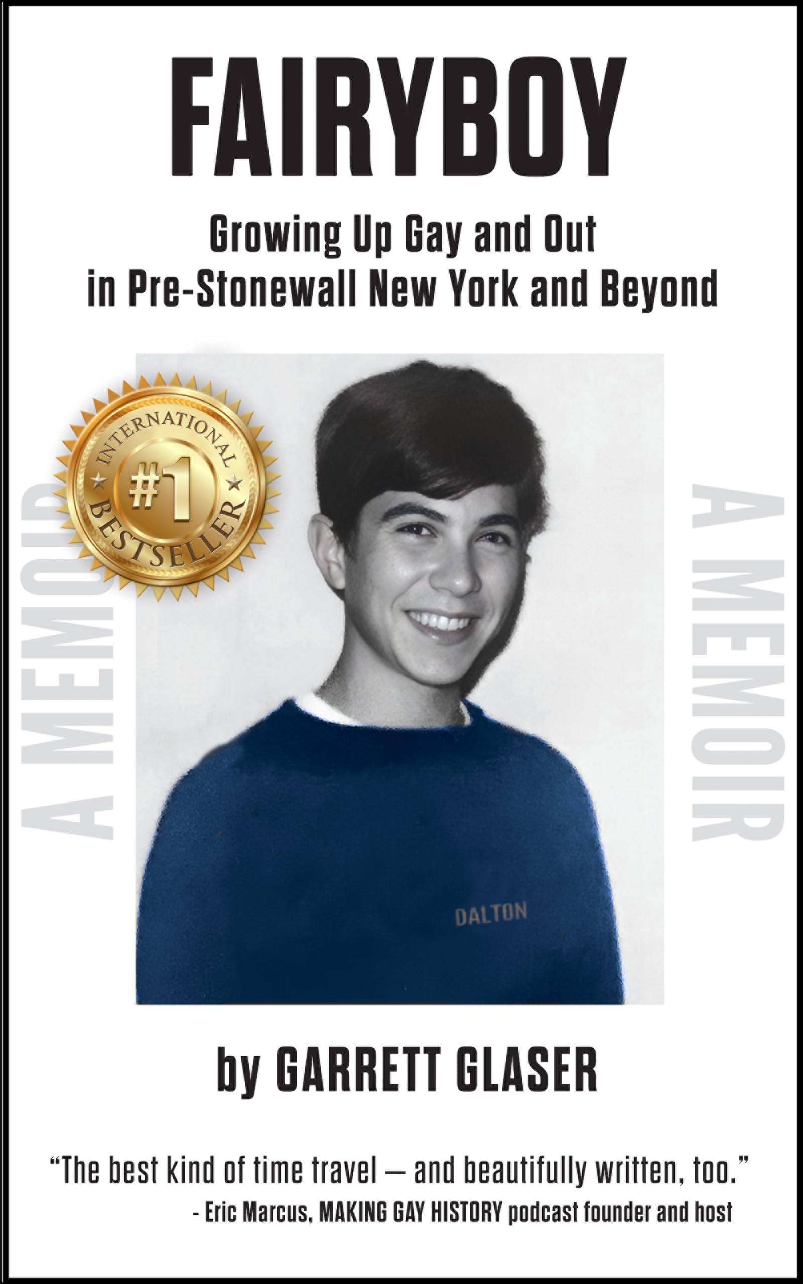FAIRYBOY : Growing Up Gay and Out in Pre-Stonewall New York and Beyond
