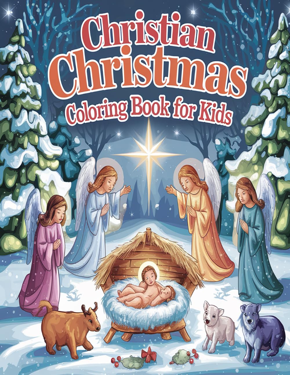 Christian Christmas Coloring Book for Kids: A Joyful Journey Through the Nativity and the Story of Jesus