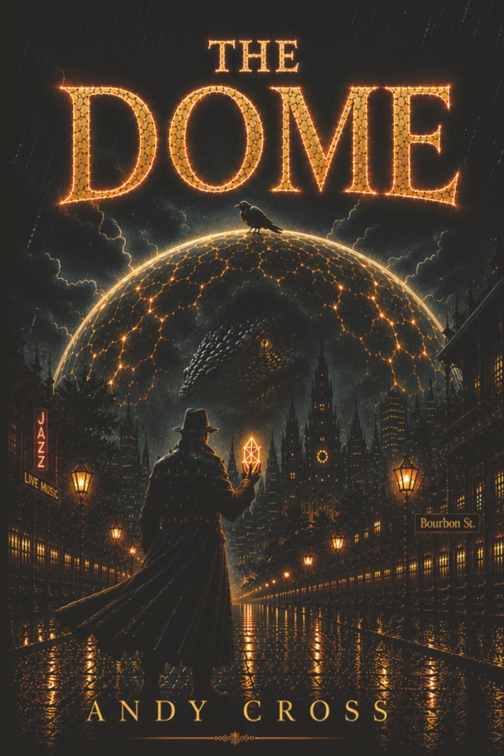 THE DOME: A Dark Urban Fantasy Novel