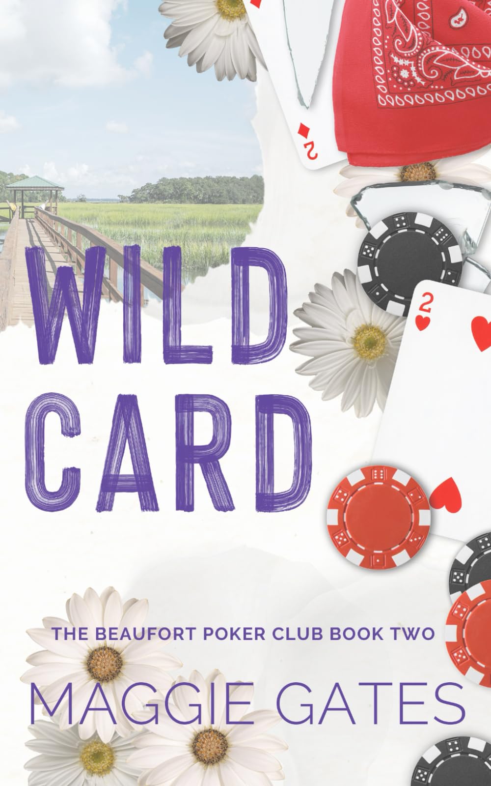 Wild Card: A Second Chance Romance (The Beaufort Poker Club)