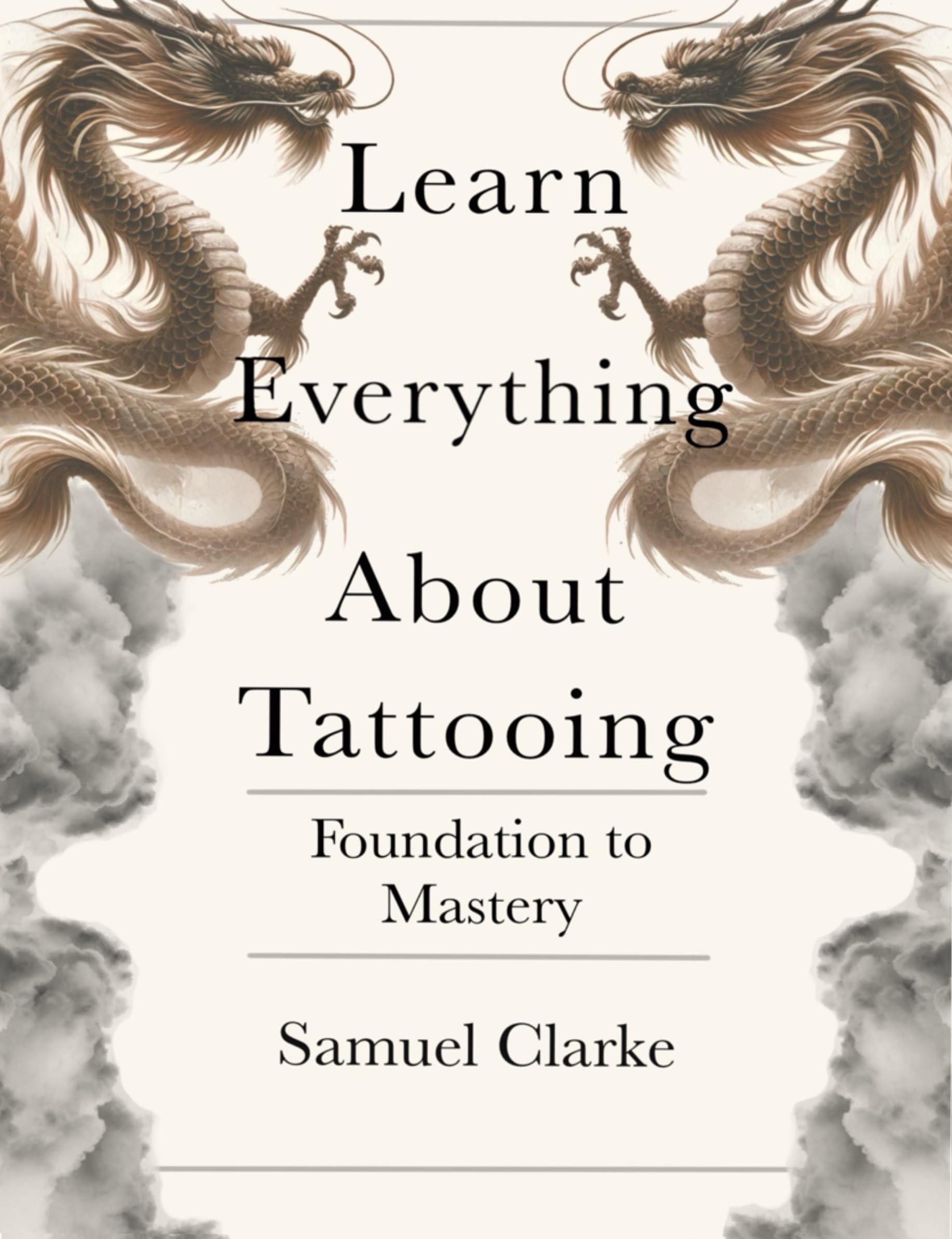 Tattooing mastery livre de tatouage en anglais pour corriger ses erreurs de tracés
